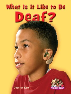 cover image of What Is It Like to Be Deaf?